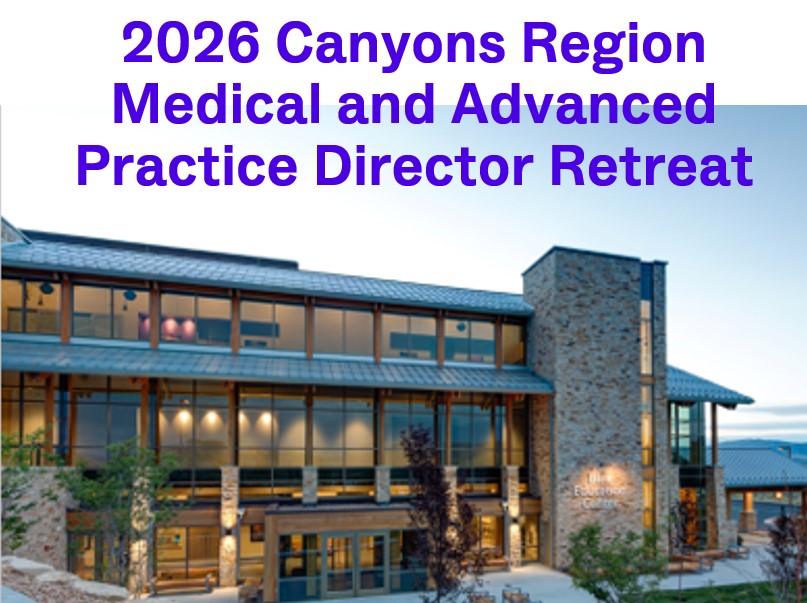 2026 Canyons Region Medical and APP Director Retreat Banner